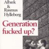 Generation f***ed up