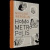Homo Metropolis